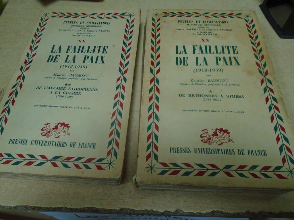 La Faillite de la Paix (1918-1939) par Maurice Baumont en 2 volumes aux presses universitaires de France