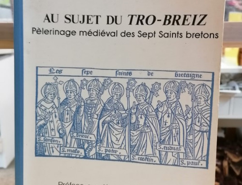 Livre « Au sujet du Tro-Breiz » pélerinage médiéval des sept saints bretons