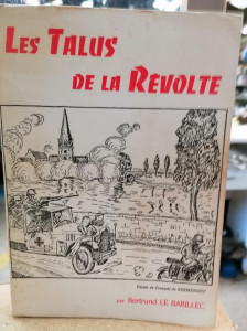 Livre "les talus de la révolte" par Bertrand Le Barillec