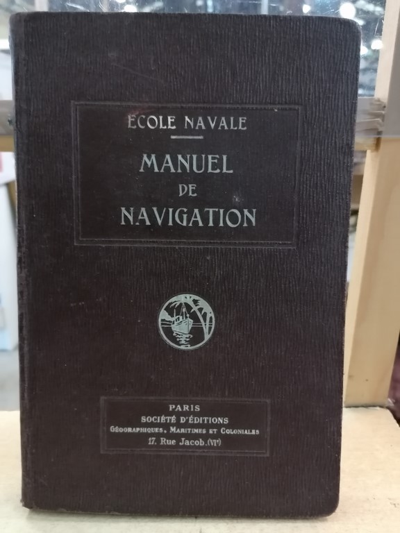Manuel de navigation de l'École Navale édité en 1939