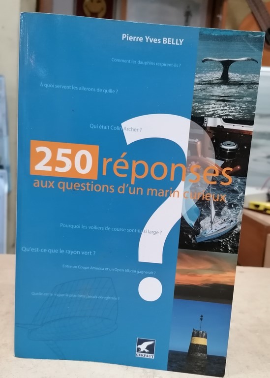 Livre 250 réponses aux questions d'un marin curieux