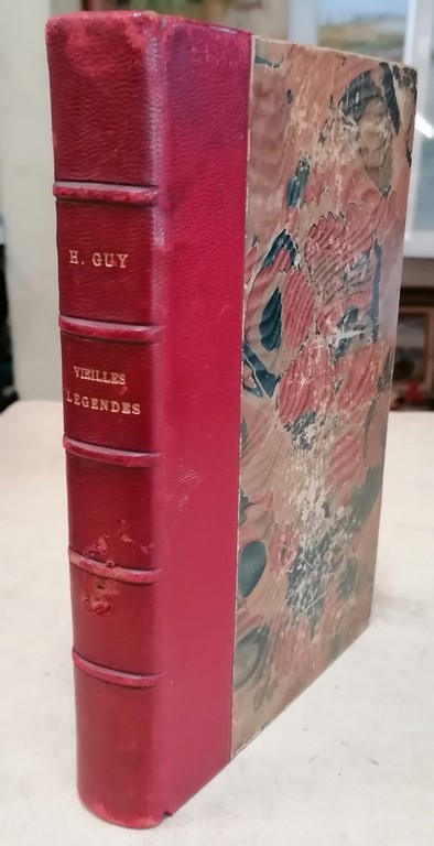 Livre relié "Vieilles légendes" fin XIXème par H. GUY