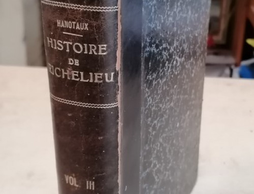 Livre Histoire du Cardinal de Richelieu par Gabriel Hanotaux tome II paru en 1896